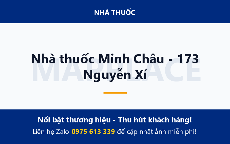 Nhà thuốc Minh Châu - 173 Nguyễn Xí
