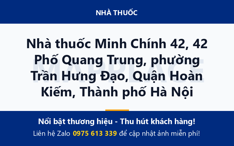 Nhà thuốc Minh Chính 42, 42 Phố Quang Trung, phường Trần Hưng Đạo, Quận Hoàn Kiếm, Thành phố Hà Nội