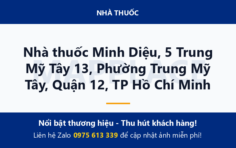 Nhà thuốc Minh Diệu, 5 Trung Mỹ Tây 13, Phường Trung Mỹ Tây, Quận 12, TP Hồ Chí Minh