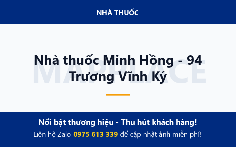 Nhà thuốc Minh Hồng - 94 Trương Vĩnh Ký