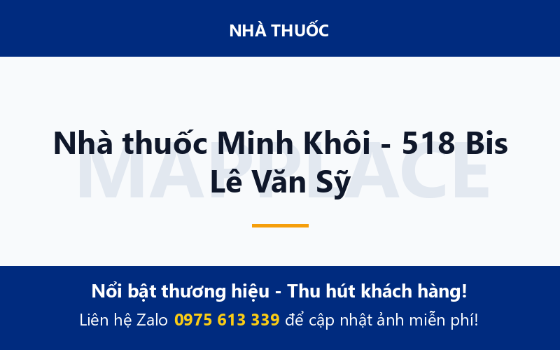 Nhà thuốc Minh Khôi - 518 Bis Lê Văn Sỹ