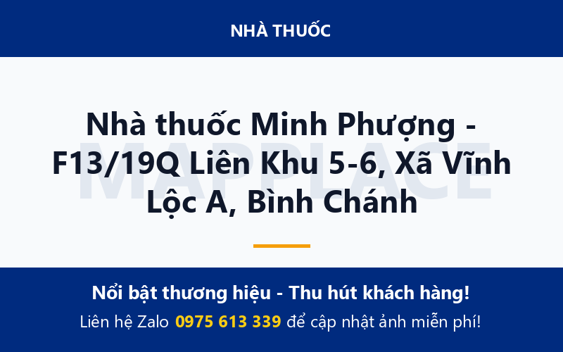 Nhà thuốc Minh Phượng - F13/19Q Liên Khu 5-6, Xã Vĩnh Lộc A, Bình Chánh