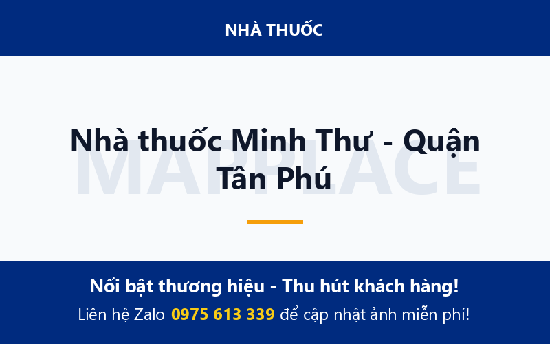 Nhà thuốc Minh Thư - Quận Tân Phú