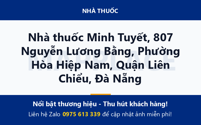 Nhà thuốc Minh Tuyết, 807 Nguyễn Lương Bằng, Phường Hòa Hiệp Nam, Quận Liên Chiểu, Đà Nẵng