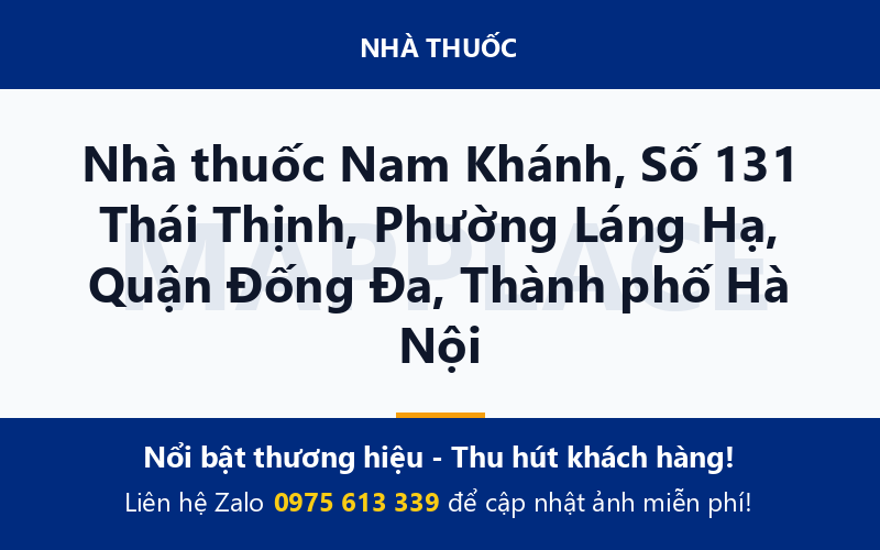 Nhà thuốc Nam Khánh, Số 131 Thái Thịnh, Phường Láng Hạ, Quận Đống Đa, Thành phố Hà Nội