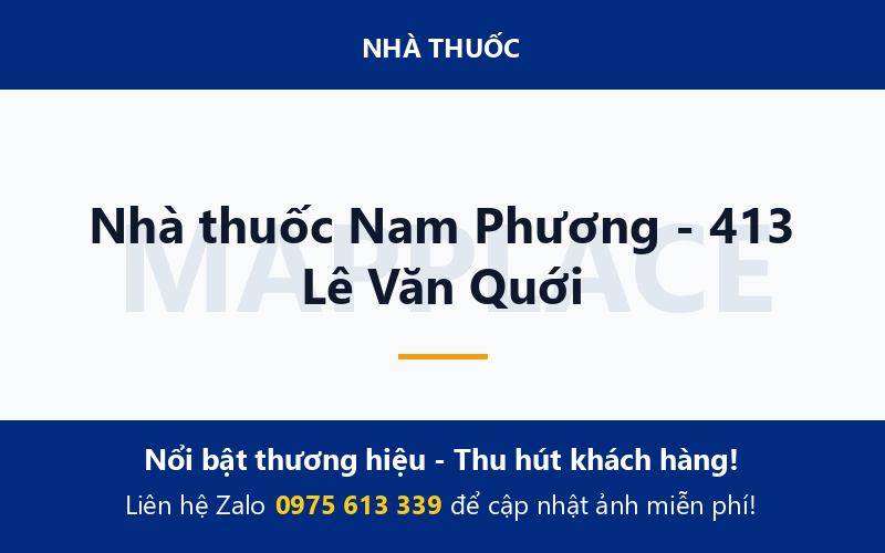 Nhà thuốc Nam Phương - 413 Lê Văn Quới
