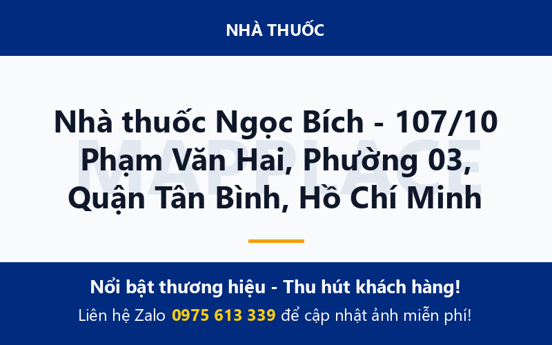 Nhà thuốc Ngọc Bích - 107/10 Phạm Văn Hai, Phường 03, Quận Tân Bình, Hồ Chí Minh