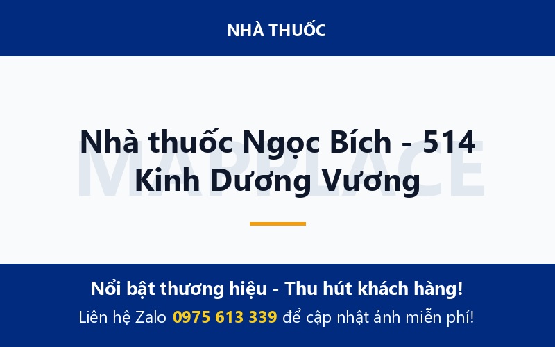 Nhà thuốc Ngọc Bích - 514 Kinh Dương Vương