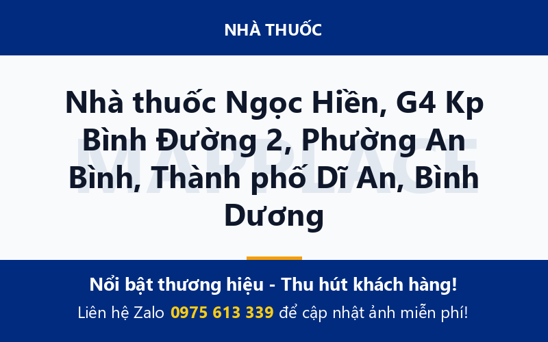 Nhà thuốc Ngọc Hiền, G4 Kp Bình Đường 2, Phường An Bình, Thành phố Dĩ An, Bình Dương
