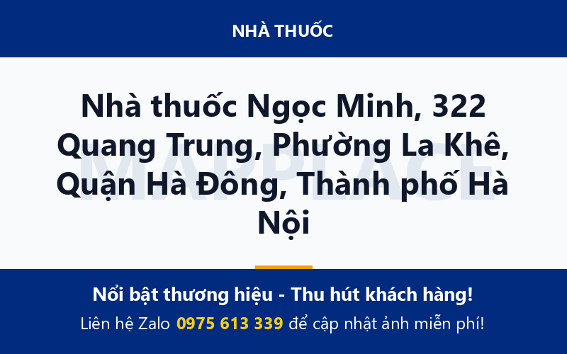 Nhà thuốc Ngọc Minh, 322 Quang Trung, Phường La Khê, Quận Hà Đông, Thành phố Hà Nội