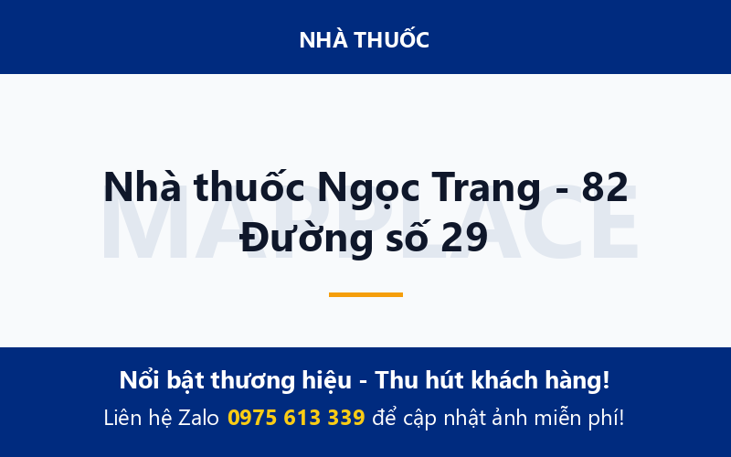 Nhà thuốc Ngọc Trang - 82 Đường số 29