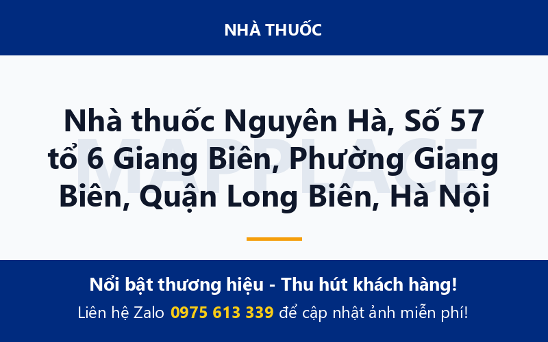 Nhà thuốc Nguyên Hà, Số 57 tổ 6 Giang Biên, Phường Giang Biên, Quận Long Biên, Hà Nội
