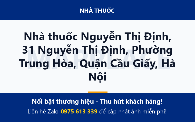 Nhà thuốc Nguyễn Thị Định, 31 Nguyễn Thị Định, Phường Trung Hòa, Quận Cầu Giấy, Hà Nội