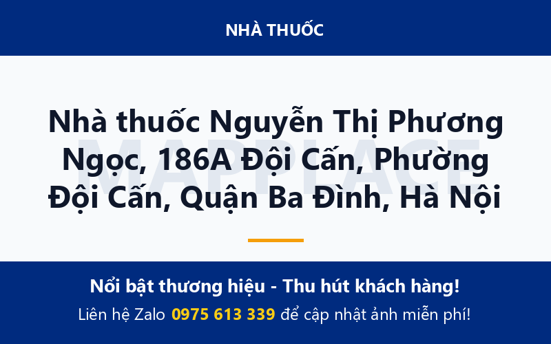 Nhà thuốc Nguyễn Thị Phương Ngọc, 186A Đội Cấn, Phường Đội Cấn, Quận Ba Đình, Hà Nội