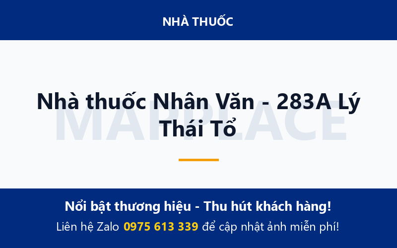 Nhà thuốc Nhân Văn - 283A Lý Thái Tổ
