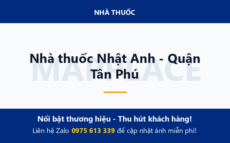 Nhà thuốc Nhật Anh - Quận Tân Phú
