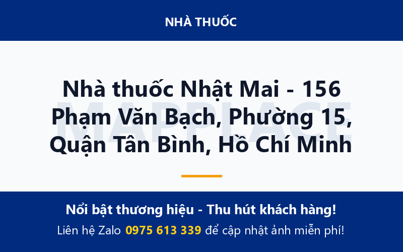 Nhà thuốc Nhật Mai - 156 Phạm Văn Bạch, Phường 15, Quận Tân Bình, Hồ Chí Minh
