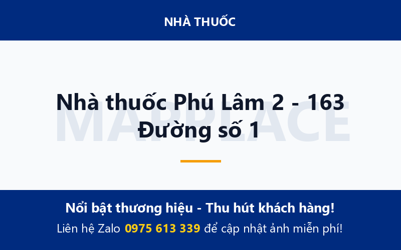 Nhà thuốc Phú Lâm 2 - 163 Đường số 1