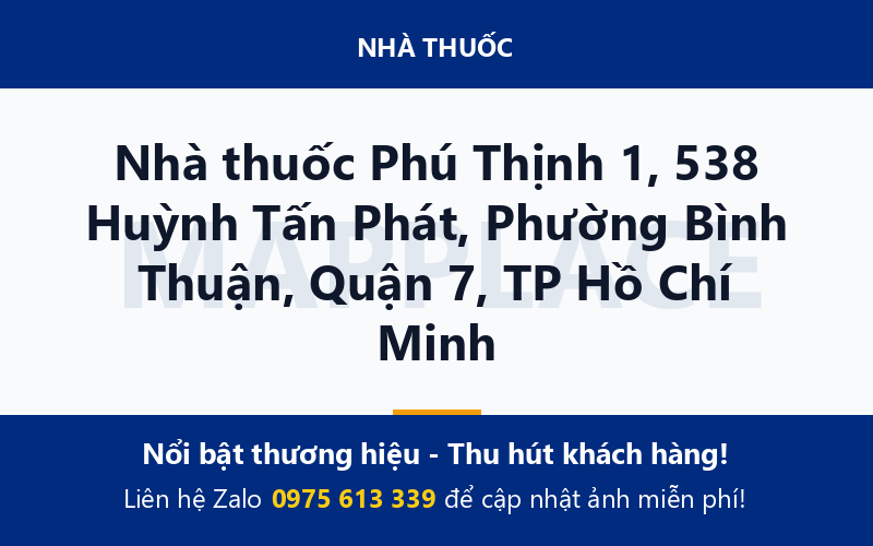Nhà thuốc Phú Thịnh 1, 538 Huỳnh Tấn Phát, Phường Bình Thuận, Quận 7, TP Hồ Chí Minh