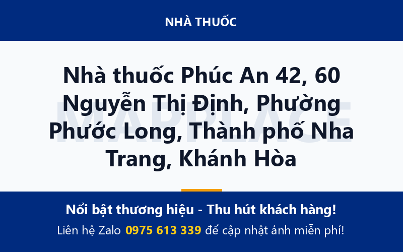 Nhà thuốc Phúc An 42, 60 Nguyễn Thị Định, Phường Phước Long, Thành phố Nha Trang, Khánh Hòa