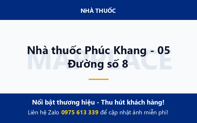 Nhà thuốc Phúc Khang - 05 Đường số 8