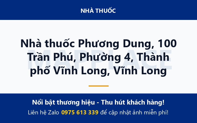 Nhà thuốc Phương Dung, 100 Trần Phú, Phường 4, Thành phố Vĩnh Long, Vĩnh Long