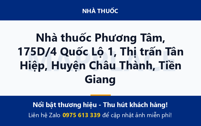 Nhà thuốc Phương Tâm, 175D/4 Quốc Lộ 1, Thị trấn Tân Hiệp, Huyện Châu Thành, Tiền Giang