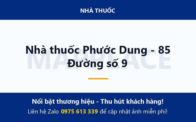 Nhà thuốc Phước Dung - 85 Đường số 9