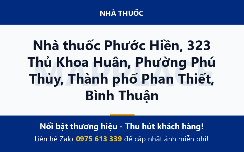 Nhà thuốc Phước Hiền, 323 Thủ Khoa Huân, Phường Phú Thủy, Thành phố Phan Thiết, Bình Thuận