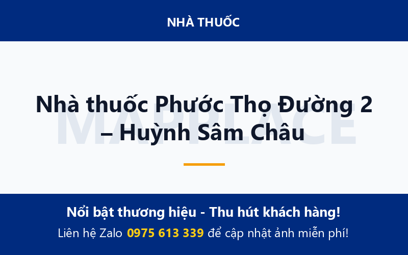Nhà thuốc Phước Thọ Đường 2 – Huỳnh Sâm Châu