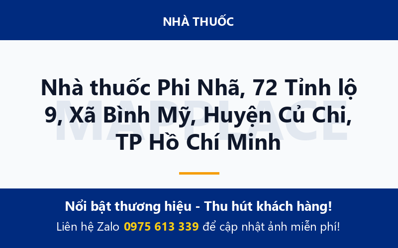 Nhà thuốc Phi Nhã, 72 Tỉnh lộ 9, Xã Bình Mỹ, Huyện Củ Chi, TP Hồ Chí Minh