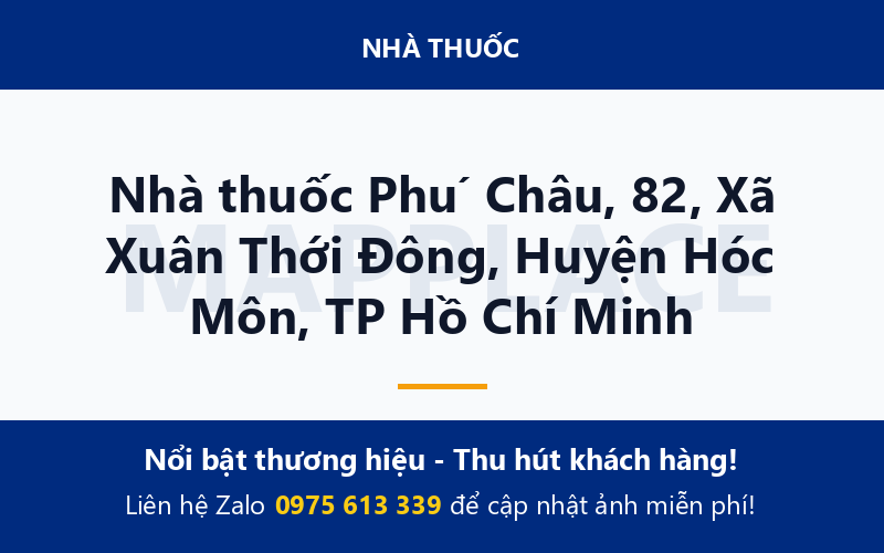 Nhà thuốc Phú Châu, 82, Xã Xuân Thới Đông, Huyện Hóc Môn, TP Hồ Chí Minh
