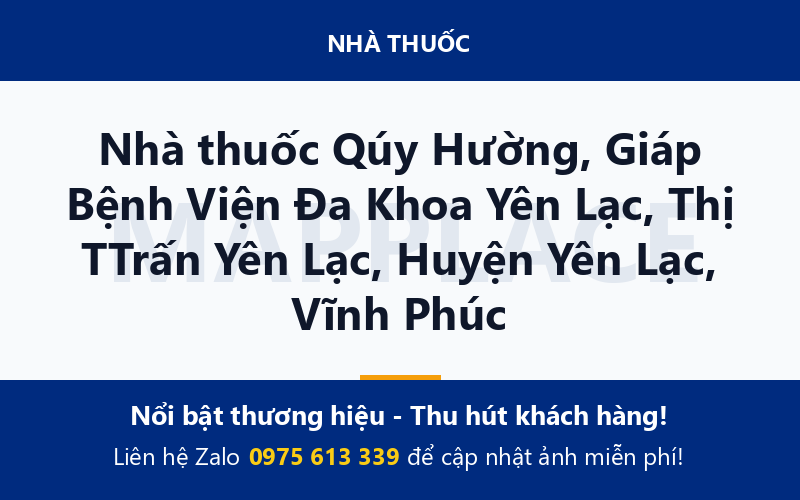Nhà thuốc Qúy Hường, Giáp Bệnh Viện Đa Khoa Yên Lạc, Thị TTrấn Yên Lạc, Huyện Yên Lạc, Vĩnh Phúc