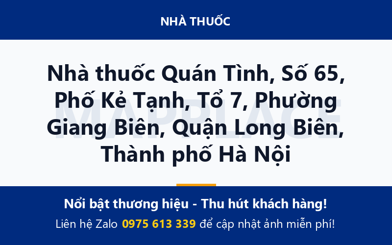 Nhà thuốc Quán Tình, Số 65, Phố Kẻ Tạnh, Tổ 7, Phường Giang Biên, Quận Long Biên, Thành phố Hà Nội