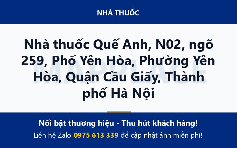 Nhà thuốc Quế Anh, N02, ngõ 259, Phố Yên Hòa, Phường Yên Hòa, Quận Cầu Giấy, Thành phố Hà Nội