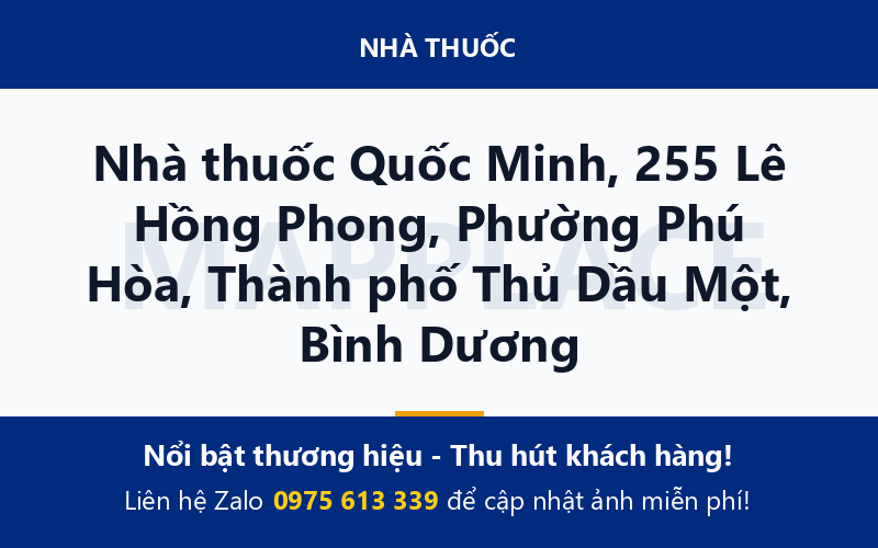 Nhà thuốc Quốc Minh, 255 Lê Hồng Phong, Phường Phú Hòa, Thành phố Thủ Dầu Một, Bình Dương