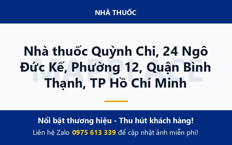 Nhà thuốc Quỳnh Chi, 24 Ngô Đức Kế, Phường 12, Quận Bình Thạnh, TP Hồ Chí Minh