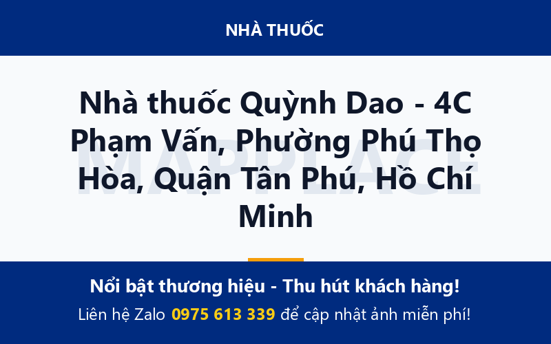 Nhà thuốc Quỳnh Dao - 4C Phạm Vấn, Phường Phú Thọ Hòa, Quận Tân Phú, Hồ Chí Minh