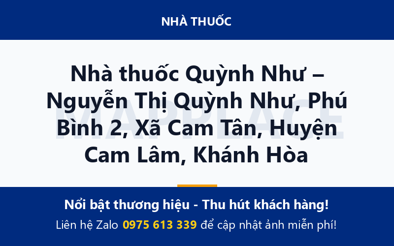 Nhà thuốc Quỳnh Như – Nguyễn Thị Quỳnh Như, Phú Bình 2, Xã Cam Tân, Huyện Cam Lâm, Khánh Hòa
