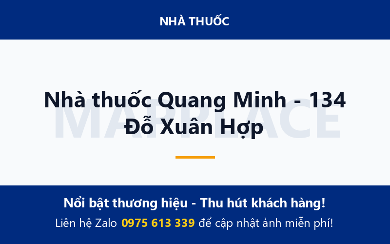 Nhà thuốc Quang Minh - 134 Đỗ Xuân Hợp