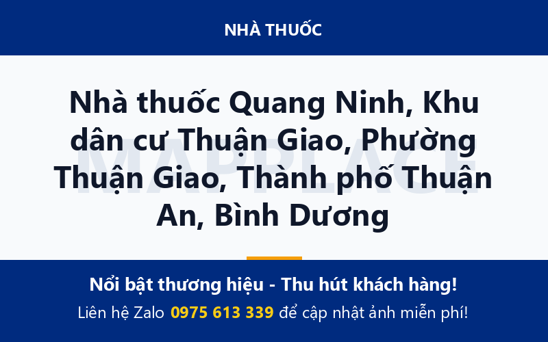 Nhà thuốc Quang Ninh, Khu dân cư Thuận Giao, Phường Thuận Giao, Thành phố Thuận An, Bình Dương