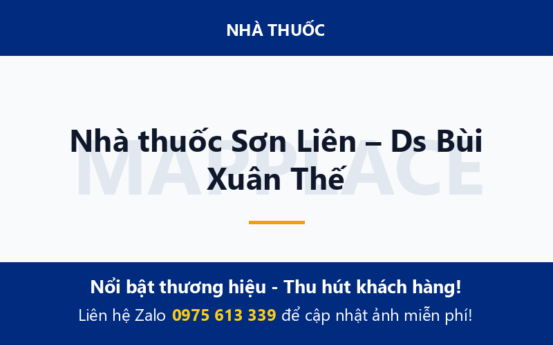 Nhà thuốc Sơn Liên – Ds Bùi Xuân Thế