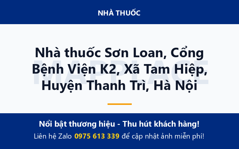 Nhà thuốc Sơn Loan, Cổng Bệnh Viện K2, Xã Tam Hiệp, Huyện Thanh Trì, Hà Nội