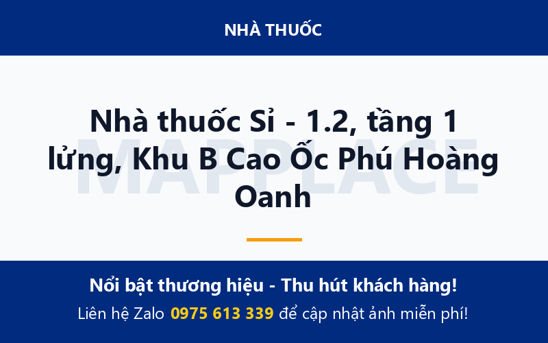 Nhà thuốc Sỉ - 1.2, tầng 1  lửng, Khu B Cao Ốc Phú Hoàng Oanh