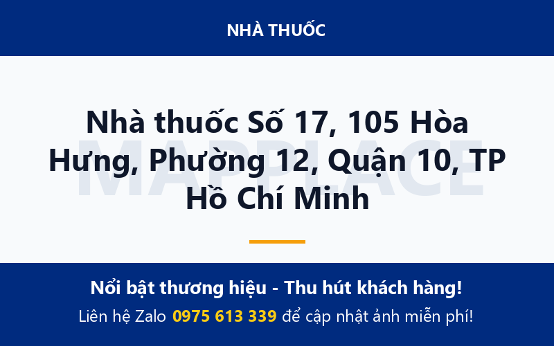 Nhà thuốc Số 17, 105 Hòa Hưng, Phường 12, Quận 10, TP Hồ Chí Minh