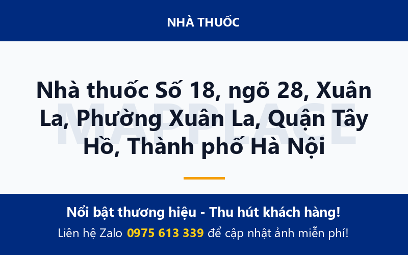Nhà thuốc Số 18, ngõ 28, Xuân La, Phường Xuân La, Quận Tây Hồ, Thành phố Hà Nội
