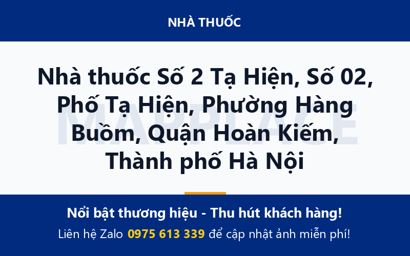 Nhà thuốc Số 2 Tạ Hiện, Số 02, Phố Tạ Hiện, Phường Hàng Buồm, Quận Hoàn Kiếm, Thành phố Hà Nội