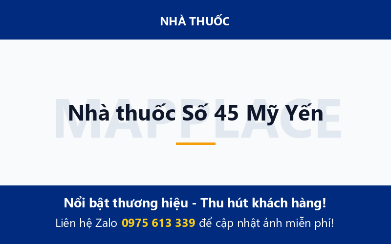Nhà thuốc Số 45 Mỹ Yến