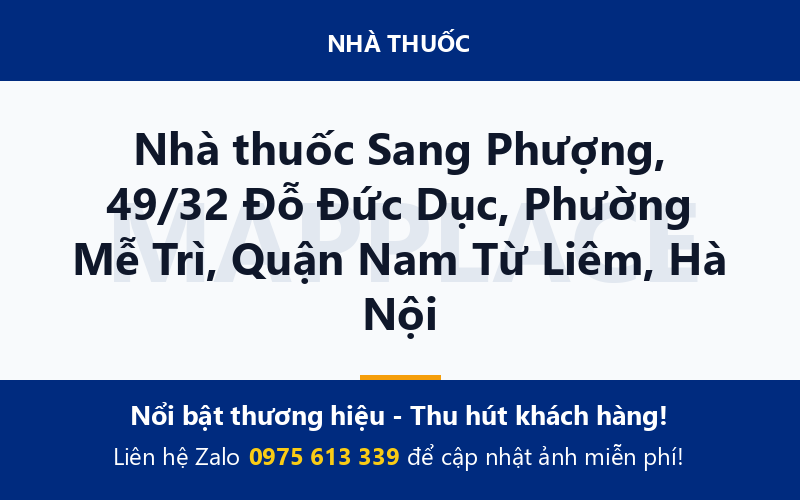 Nhà thuốc Sang Phượng, 49/32 Đỗ Đức Dục, Phường Mễ Trì, Quận Nam Từ Liêm, Hà Nội