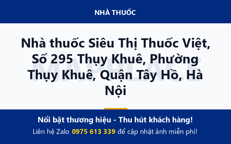 Nhà thuốc Siêu Thị Thuốc Việt, Số 295 Thụy Khuê, Phường Thụy Khuê, Quận Tây Hồ, Hà Nội